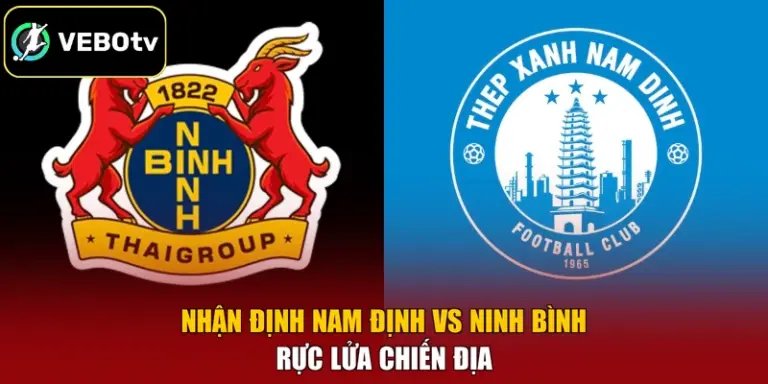 Nhận Định Nam Định Vs Ninh Bình - Rực Lửa Chiến Địa